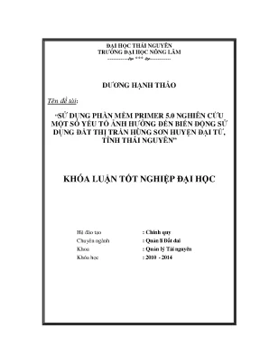 Luận văn thạc sĩ sử dụng phần mềm primer 5 0 nghiên cứu một số sử dụng phần mềm primer 5 0 đến biến động sử dụng đất của thị trấn hùng sơn huyện đại từ tỉnh thái nguyên