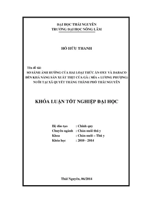 Luận văn thạc sĩ so sánh ảnh hưởng của hai loại thức ăn oxy và dabaco đến khả năng sản xuất thịt của gà lai mía × lương phượng nuôi tại xã quyết thắng thành phố thái nguyên