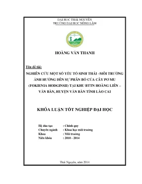 Luận văn thạc sĩ nghiên cứu một số yếu tố sinh thái môi trường ảnh h ưởng đến sự phân bố của cây pơ mu fokienia hodginsii tại khu bảo tồn thiên nhiên hoàng liên văn bàn huyện văn bàn tỉnh lào cai