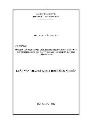 Luận văn thạc sĩ nghiên cứu một số đặc điểm dịch tễ bệnh cúm gia cầm và sự đáp ứng miễn dịch của gà vịt đối với vaccine h5n1 tại tỉnh thái nguyên