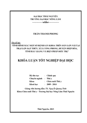 Luận văn thạc sĩ tình hình mắc một số bệnh sản khoa trên đàn lợn nái tại trại lợn đạt thúy xã lương phong huyện hiệp hòa tỉnh bắc giang và biện pháp điều trị