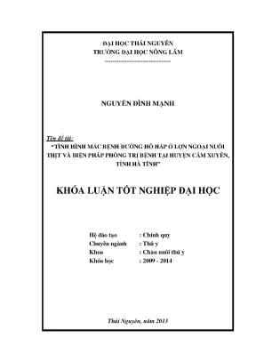 Luận văn thạc sĩ tình hình mắc bệnh đường hô hấp ở lợn ngoại nuôi thịt và biện pháp phòng trị bệnh tại huyện cẩm xuyên tỉnh hà tĩnh