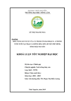 Luận văn thạc sĩ khả năng sản xuất của cá trắm cỏ giai đoạn 0 4 tháng tuổi nuôi tại trại cá giống hòa sơn huyện phú bình tỉnh thái nguyên