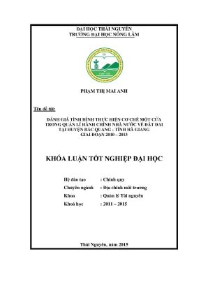 Luận văn thạc sĩ đánh giá tình hình thực hiện cơ chế một cửa trong quản lí hành chính nhà nước về đất đai tại huyện bắc quang tỉnh hà giang giai đoạn 2010 2013