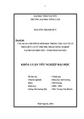 Luận văn thạc sĩ ứng dụng chế phẩm sinh học trong việc sản xuất phân hữu cơ từ phế phụ phẩm nông nghiệp tại huyện phổ yên tỉnh thái nguyên