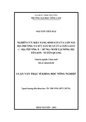 Luận văn thạc sĩ nghiên cứu khả năng sinh sản của lợn nái địa phương và sức sản suất của con lai f1♀đp x ♂r nuôi tại nông hộ yên sơn tuyên quang