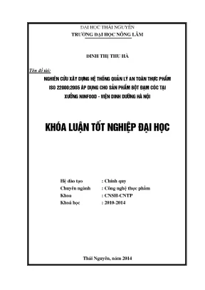 Luận văn thạc sĩ nghiên cứu xây dựng hệ thống quản lý an toàn thực phẩm iso 22000 2005 áp dụng cho sản phẩm bột đạm cóc tại xưởng ninfood viện dinh dưỡng hà nội