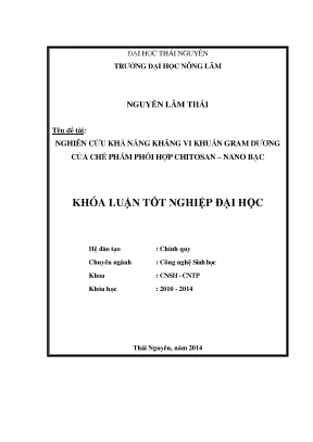 Luận văn thạc sĩ nghiên cứu khả năng kháng vi khuẩn gram dương của chế phẩm phối hợp chitosan nano bạc