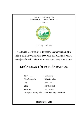 Luận văn thạc sĩ đánh giá vai trò của khuyến nông trong quá trình xây dựng nông thôn mới tại xã minh ngọc huyện bắc mê tỉnh hà giang giai đoạn 2012 2014