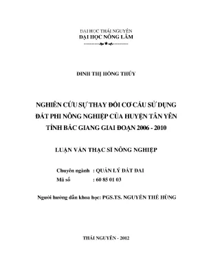 Luận văn thạc sĩ nghiên cứu sự thay đổi cơ cấu sử dụng đất phi nông nghiệp của huyện tân yên tỉnh bắc giang giai đoạn 2006 2010