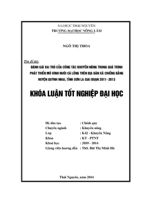 Luận văn thạc sĩ đánh giá vai trò của công tác khuyến nông trong quá trình phát triển mô hình nuôi cá lồng trên địa bàn xã chiềng bằng huyện quỳnh nhai tỉnh sơn la giai đoạn 2011 2013