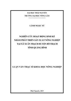 Luận văn thạc sĩ nghiên cứu hoạt động sinh kế nhằm phát triển sản xuất nông nghiệp tại xã xuân trạch huyện bố trạch tỉnh quảng bình