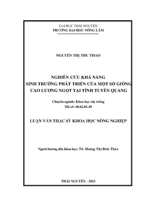 Luận văn thạc sĩ nghiên cứu khả năng sinh trưởng phát triển của một số giống cao lương ngọt tại tỉnh tuyên quang