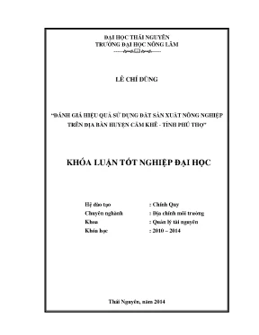 Luận văn thạc sĩ đánh giá hiệu quả sử dụng đất sản xuất nông nghiệp trên địa bàn huyện cẩm khê tỉnh phú thọ