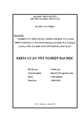 Luận văn thạc sĩ nghiên cứu một số đặc điểm lâm học loài thiết sam giả lá ngắn pseudotsuga brevifolia w c cheng l k fu 1975 tại khu bảo tồn kim hỷ tỉnh bắc kạn