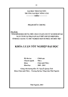 Luận văn thạc sĩ tình hình hội chứng tiêu chảy ở lợn con từ sơ sinh đến 60 ngày tuổi tại trại lợn đạt thúy huyện hiệp hòa tỉnh bắc giang và thử nghiệm một số phác đồ điều trị