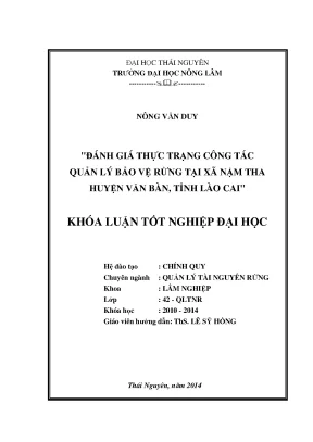 Luận văn thạc sĩ đánh giá thực trạng công tác quản lý bảo vệ rừng tại xã nậm tha huyện văn bàn tỉnh lào cai