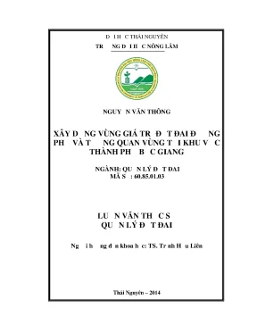 Luận văn thạc sĩ xây dựng vùng giá trị đất đai đường phố và tương quan vùng tại khu vực thành phố bắc giang