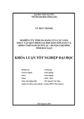 Luận văn thạc sĩ nghiên cứu tính đa dạng của các loài thực vật quý hiếm tại khu bảo tồn loài và sinh cảnh nam xuân lạc huyện chợ đồn tỉnh bắc kạn