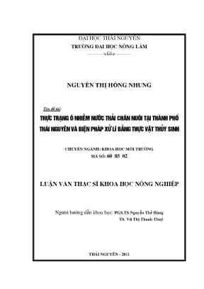 Luận văn thạc sĩ thực trạng ô nhiễm nước thải chăn nuôi tại thành phố thái nguyên và biện pháp xử lí bằng thực vật thủy sinh