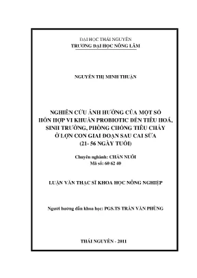 Luận văn thạc sĩ nghiên cứu ảnh hưởng của một số hỗn hợp vi khuẩn probiotic đến tiêu hoá sinh trưởng phòng chống tiêu chảy ở lợn con giai đoạn sau cai sữa từ 21 56 ngày tuổi