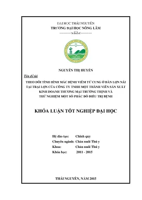 Luận văn thạc sĩ theo dõi tình hình mắc bệnh viêm tử cung ở đàn lợn nái tại trại lợn của công ty tnhh một thành viên sản xuất kinh doanh thương mại trường thịnh