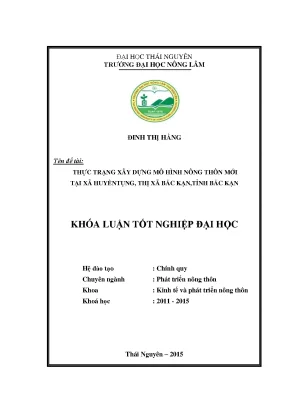 Luận văn thạc sĩ thực trạng xây dựng mô hình nông thôn mới tại xã huyềntụng thị xã bắc kạn tỉnh bắc kạn