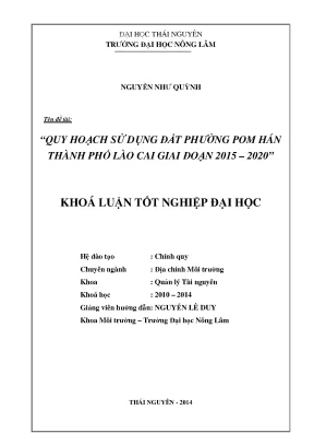 Luận văn thạc sĩ quy hoạch sử dụng đất phường pom hán tp lào cai giai đoạn 2015 2020