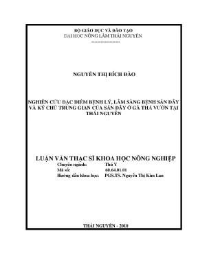 Luận văn thạc sĩ nghiên cứu đặc điểm bệnh lý lâm sàng bệnh sán dây và ký chủ trung gian của sán dây ở gà thả vườn tại thái nguyên