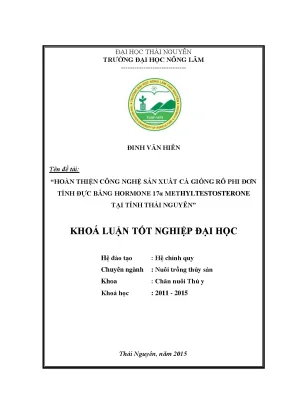 Luận văn thạc sĩ hoàn thiện công nghệ sản xuất cá giống rô phi đơn tính đực bằng hormone 17α methyltestosterone tại tỉnh thái nguyên