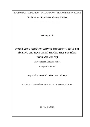 Luận văn thạc sĩ công tác xã hội nhóm với việc phòng ngừa quấy rối tình dục cho nữ sinh trường thcs bắc hồng đông anh hà nội