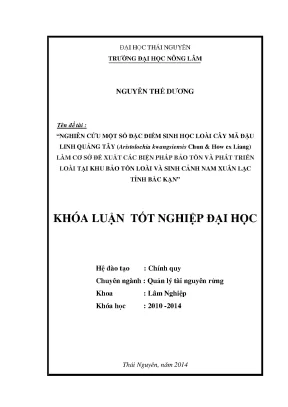 Luận văn thạc sĩ nghiên cứu một số đặc điểm sinh học loài cây mã đậu linh quảng tây làm cơ sở đề xuất các biện pháp bảo tồn và phát triển loài tại khu bảo tồn loài