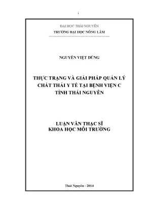 Luận văn thạc sĩ thực trạng và giải pháp quản lý chất thải y tế tại bệnh viện c tỉnh thái nguyên 3