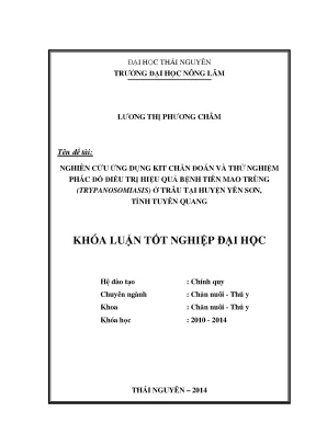 Luận văn thạc sĩ nghiên cứu ứng dụng kit chẩn đoán và thử nghiệm phác đồ điều trị hiệu quả bệnh tiên mao trùng trypanosomiasis ở trâu tại huyện yên sơn tỉnh tuyên quang