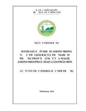 Luận văn thạc sĩ đánh giá sự ô nhiễm amoni trong nước thải bãi rác và thử nghiệm phương pháp xử lý kết tủa magie amoni photphat map làm phân bón