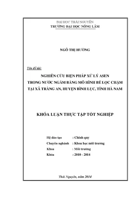 Luận văn thạc sĩ nghiên cứu biện pháp xử lý asen trong nước ngầm bằng mô hình bể lọc chậm tại xã tràng an huyện bình lục tỉnh hà nam