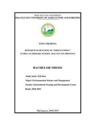Luận văn thạc sĩ research on building of green school in doi can primary school in doi can primary school thai nguyen province