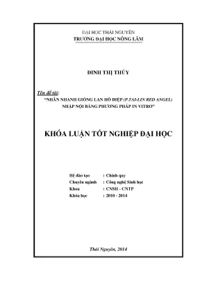 Luận văn thạc sĩ nhân nhanh giống lan hồ điệp p tai lin red angel nhập nội bằng phương pháp in vitro