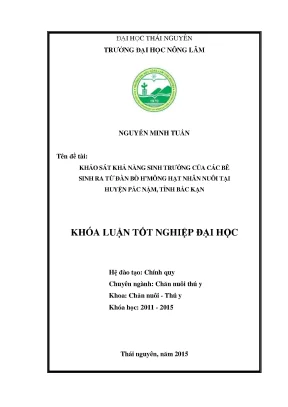 Luận văn thạc sĩ khảo sát khả năng sinh trưởng của các bê sinh ra từ đàn bò hmông hạt nhân nuôi tại huyện pắc nặm tỉnh bắc kạn