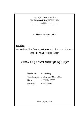 Luận văn thạc sĩ nghiên cứu công nghệ sơ chế và bảo quản rau cải chíp sau thu hoạch