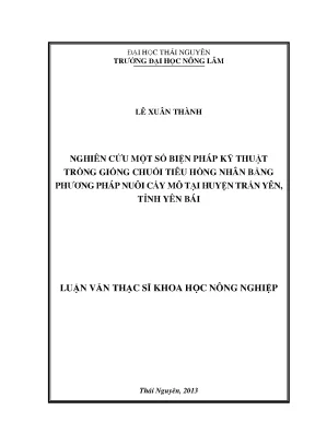 Luận văn thạc sĩ nghiên cứu một số biện pháp kỹ thuật trồng giống chuối tiêu hồng nhân bằng phương pháp nuôi cấy mô tại huyện trấn yên tỉnh yên bái