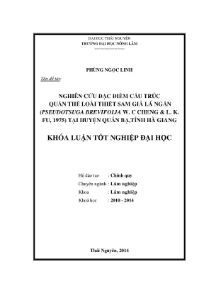 Luận văn thạc sĩ nghiên cứu đặc điểm cấu trúc quần thể loài thiết sam giả lá ngắn pseudotsuga brevifolia w c cheng l k fu 1975 tại huyện quản bạ tỉnh hà giang