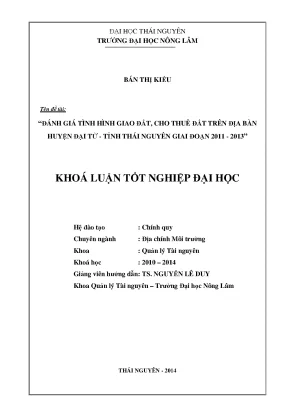 Luận văn thạc sĩ đánh giá tình hình giao đất cho thuê đất trên địa bàn huyện đại từ tỉnh thái nguyên giai đoạn 2011 2013