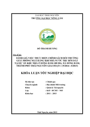 Luận văn thạc sĩ đánh giá việc thực hiện chính sách bồi thường giải phóng mặt bằng khi nhà nước thu hồi đất tại dự án khu nhà ở đồng bẩm huds