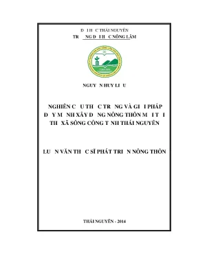 Luận văn thạc sĩ nghiên cứu thực trạng và giải pháp đẩy mạnh xây dựng nông thôn mới tại thị xã sông công tỉnh thái nguyên