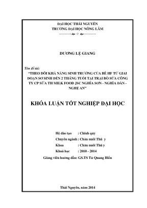 Luận văn thạc sĩ theo dõi khả năng sinh trưởng của bê hf từ giai đoạn sơ sinh đến 2 tháng tuổi tại trại bò sữa công ty cp sữa th milk food jsc nghĩa sơn nghĩa đàn nghệ an