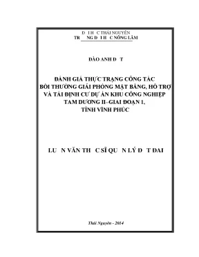 Luận văn thạc sĩ đánh giá thực trạng công tác bồi thường giải phóng mặt bằng hỗ trợ và tái định cư dự án khu công nghiệp tam dương ii giai đoạn 1 tỉnh vĩnh phúc