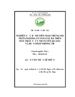 Luận văn thạc sĩ nghiên cứu bệnh tiên mao trùng do trypanosama evansi gây ra trên đàn trâu tại tỉnh tuyên quang và biện pháp phòng trị