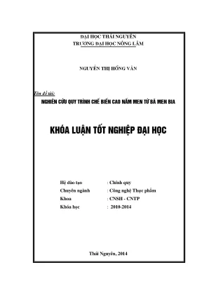 Luận văn thạc sĩ nghiên cứu quy trình chế biến cao nấm men từ bã men bia