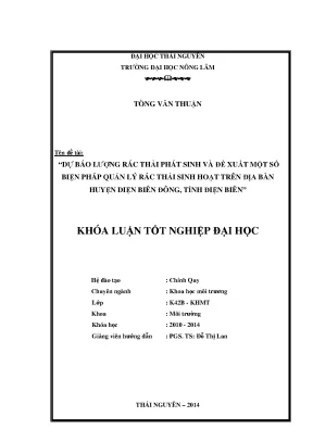 Luận văn thạc sĩ dự báo lượng rác thải phát sinh và đề xuất một số biện pháp quản lý rác thải sinh hoạt trên địa bàn huyện điện biên đông tỉnh điện biên